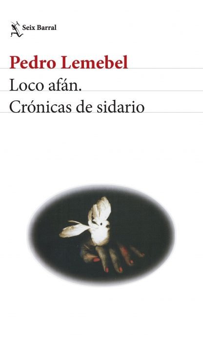 Producto - Loco afán. Crónicas del sidario - Pedro Lemebel