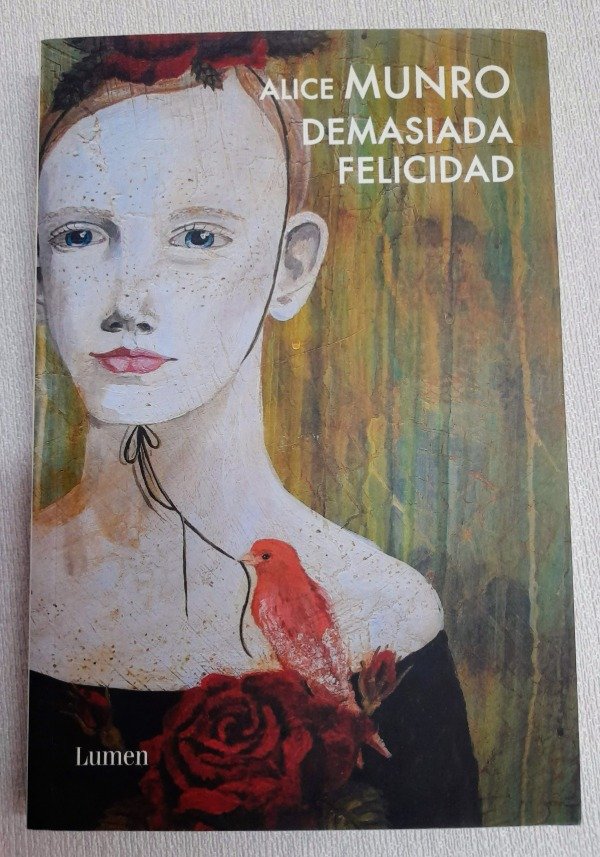 Producto - Demasiada Felicidad - Alice Munro - Lumen Futura