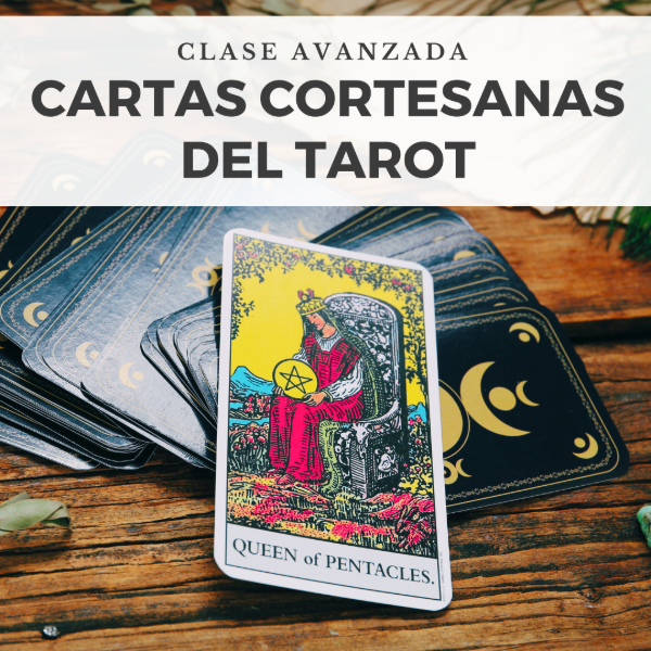 Producto - Taller avanzado de Tarot: Cartas cortesanas