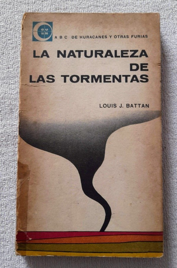 Producto - La Naturaleza De Las Tormentas - Louis Battan - Eudeba Ciencia Joven #24