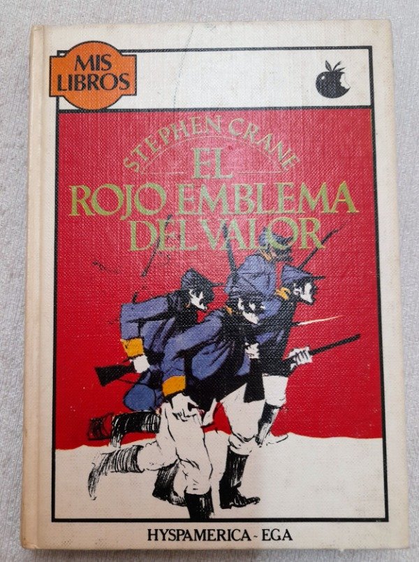 Producto - El Rojo Emblema Del Valor - Stephen Crane - Hyspamerica Mis Libros