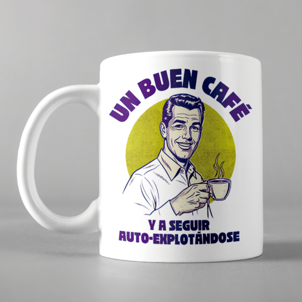 Producto - Taza autoexplotación