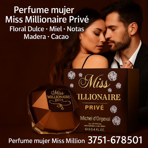 Producto - Perfume Miss Millionaire Prive, Floral Dulce, Miel, Madera, Cacao Cod A11-13