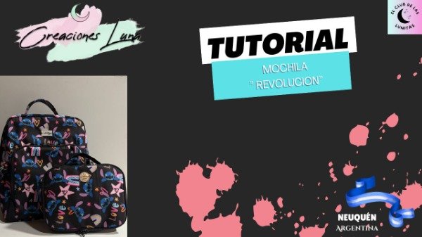 Producto - TUTORIAL - Mochila "Revolucion"