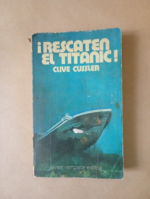 Producto - Rescaten al Titanic - Clive Cussler - Javier Vergara 1977