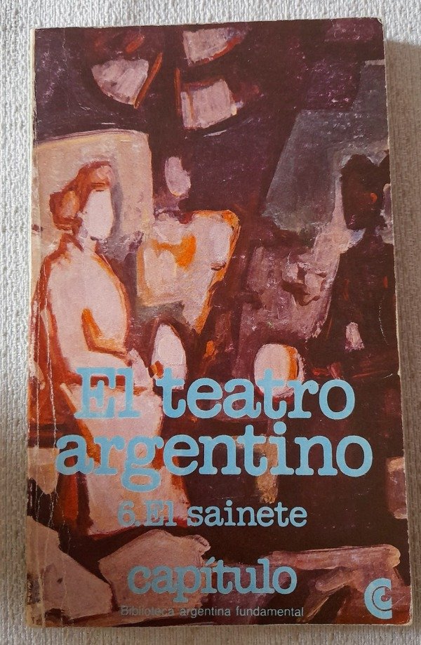 Producto - Teatro Argentino #6 - El Sainete - Capitulo Ceal #49