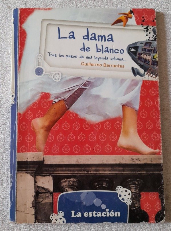 Producto - La Dama De Blanco - Guillermo Barrantes - La Estación #591