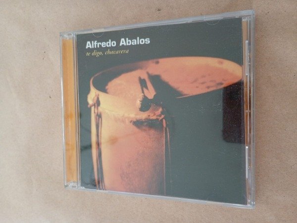 Producto - Te digo chacarera - Alfredo Abalos - Página/12 EPSA 2004
