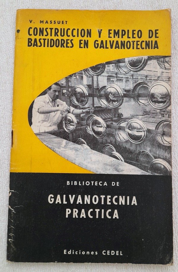 Producto - Biblioteca De Galvanotecnia Practica - Bastidores En Galvanotecnia