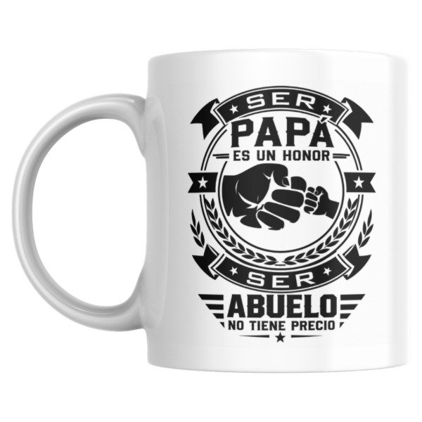 Producto - Taza - Dia del padre - Ser papá es un honor, pero ser abuelo no tiene precio