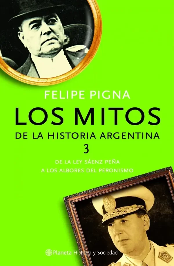 Producto - FELIPE PIGNA - LOS MITOS DE LA HISTORIA ARGENTINA 3