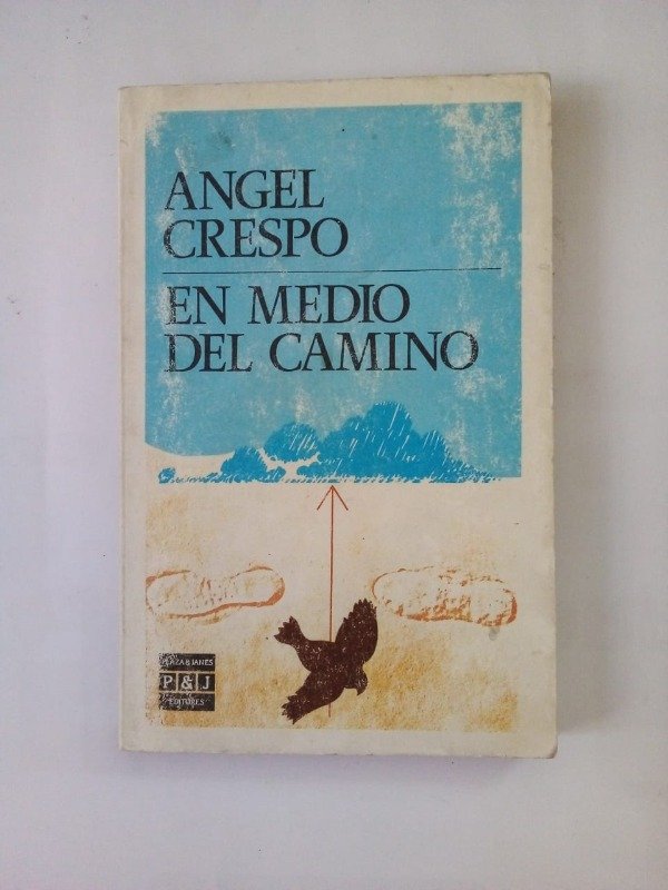 Producto - En medio del camino - Ángel Crespo - Plaza Janés 1987