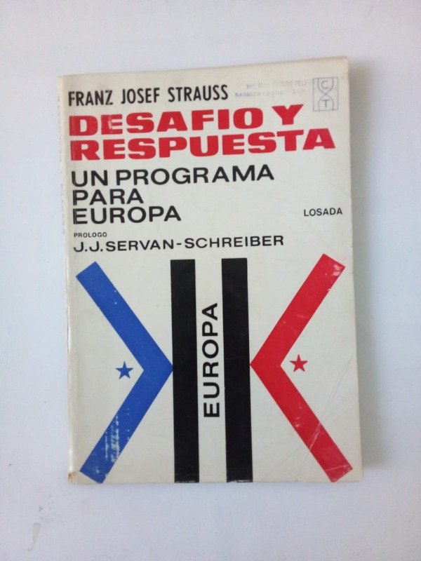 Producto - Desafío y respuesta - Franz Josef Strauss Servan Schreiber - Losada 1969