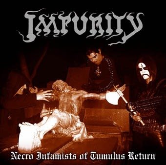 Producto - IMPURITY - Necro Infamists of Tumulus Return