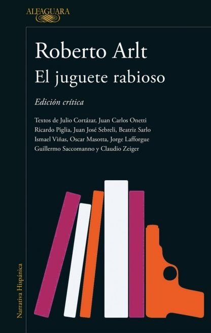 Producto - El juguete rabioso (edición crítica) - Roberto Arlt