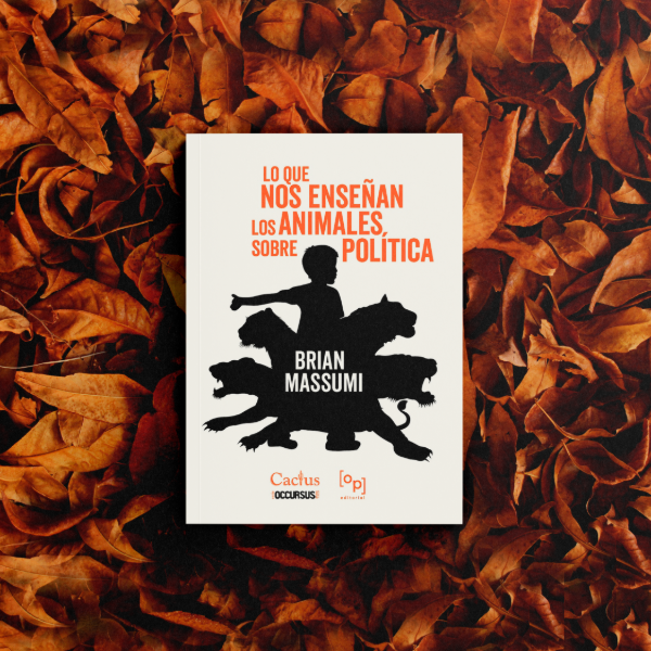 Producto - Lo que nos enseñan los animales de la política - Brian Massumi