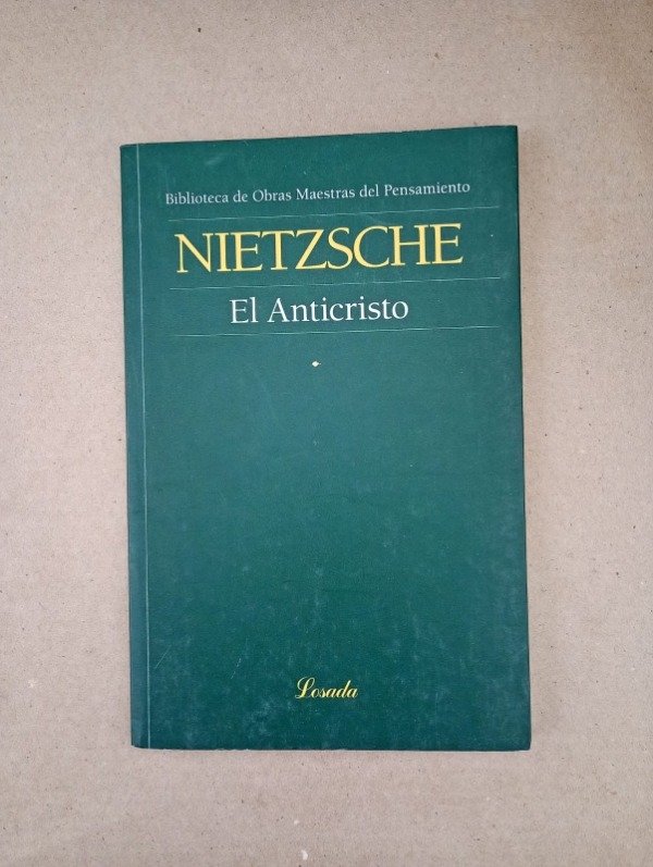 Producto - El Anticristo - Friedrich Nietzsche - Losada 2010