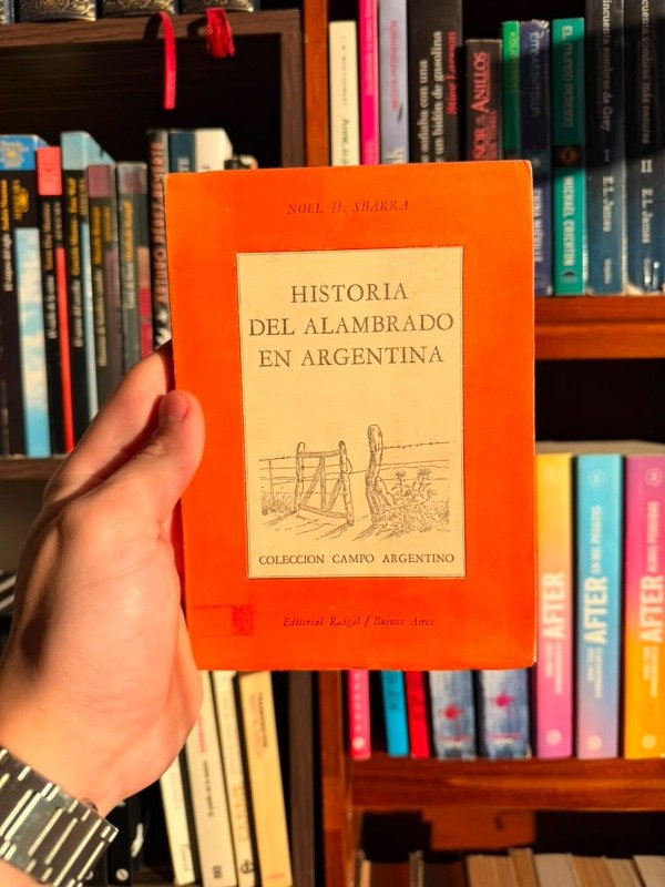 Producto - Historia del alambrado en argentina (Noel Sbarra)