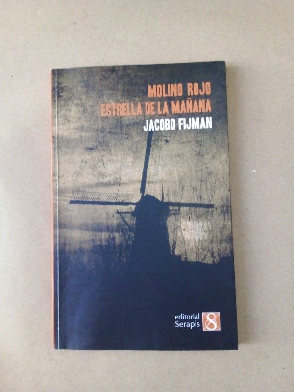 Producto - Molino rojo / Estrella de la mañana - Fijman - Serapis 2017