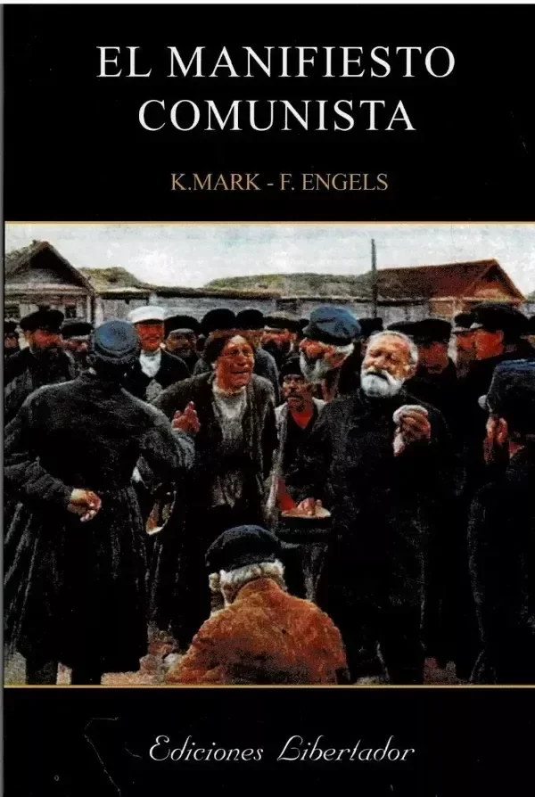 Producto - K MARX Y F. ENGELS - EL MANIFIESTO COMUNISTA (Ed. Libertador)