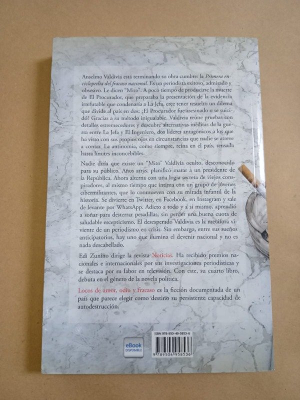 Producto - Locos de amor, odio y fracaso - Edi Zunino - Planeta 2017 - 1