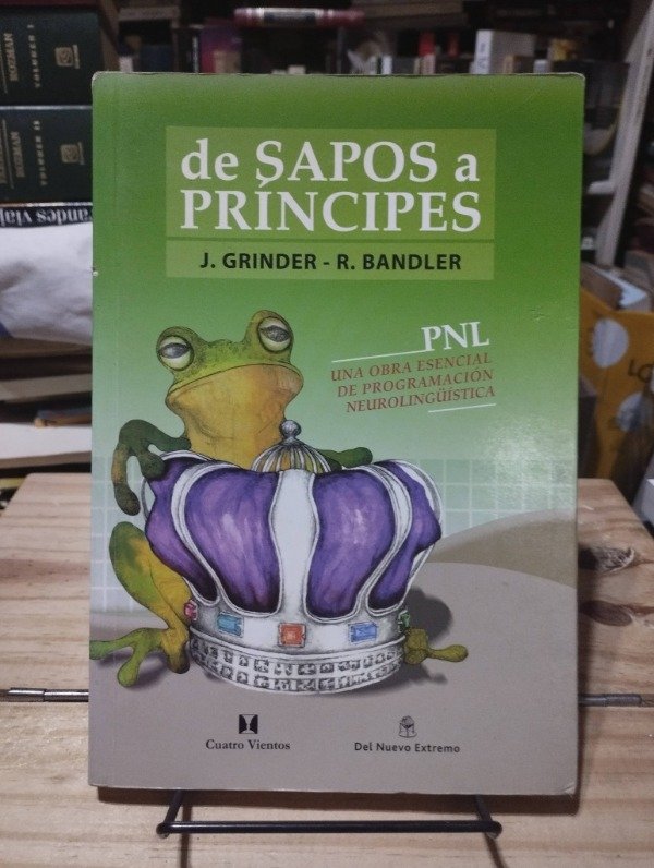 Producto - DE SAPOS A PRÍNCIPES - J. Grinder / R. Bandler