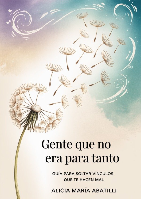 Producto - Libro GENTE QUE NO ERA PARA TANTO: Guía para soltar