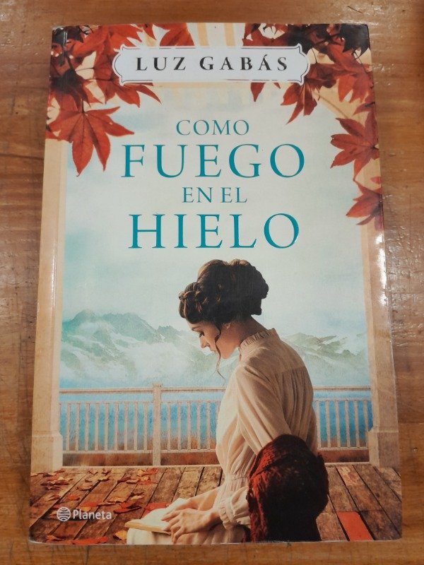 Producto - Como fuego en el hielo - Luz Gabas