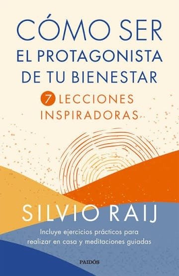 Producto - Cómo ser el protagonista de tu bienestar
