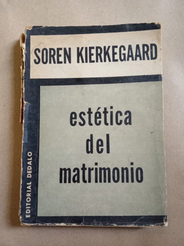 Producto - Estética del matrimonio - Soren Kierkegaard - Dédalo 1960