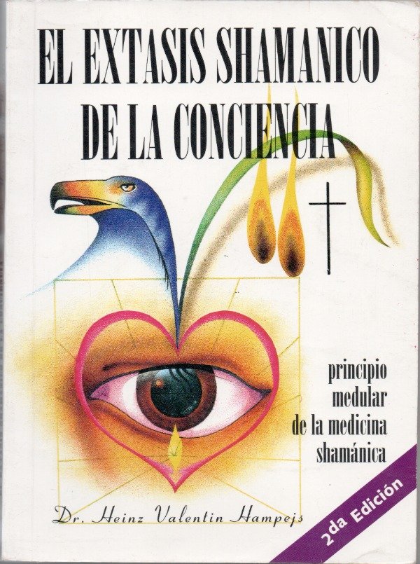 Producto - El extasis shamanico de la conciencia - Heinz Valentin Hampejs