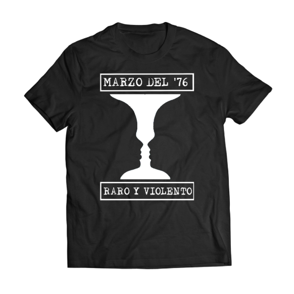 Producto - Remera Marzo del 76 Raro y Violento