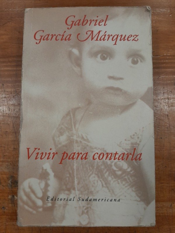 Producto - Vivir para contarla - Gabriel Garcia Marquez