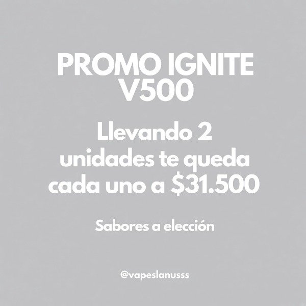 Producto - PROMO IGNITE V500