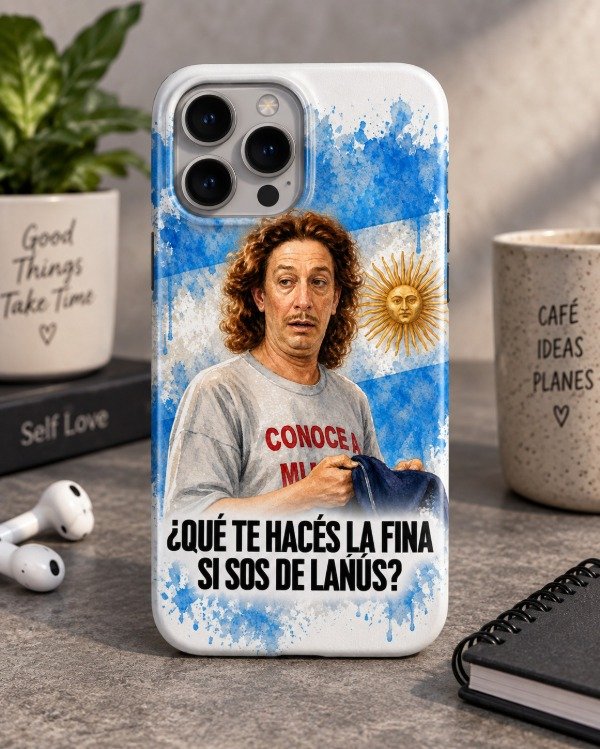 Producto - Funda Peter Capusotto // Qué te hacés la fina si sos de Lanús