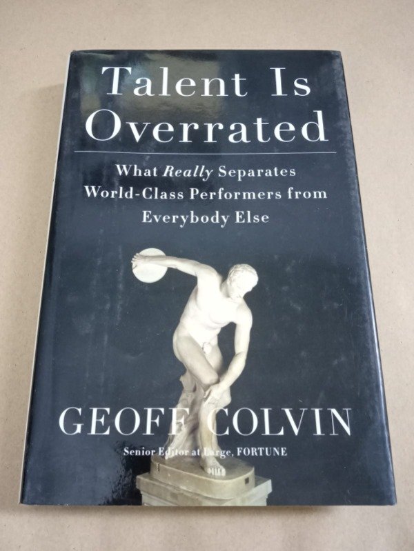 Producto - Talent is overrated - Geoff Colvin - Edición de autor 2008 - T D