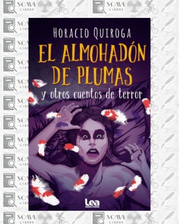 Producto - El almohadón de plumas - Horacio Quiroga