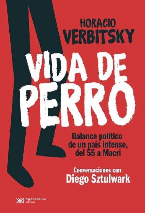 Producto - Vida de perro - Horacio Verbitsky
