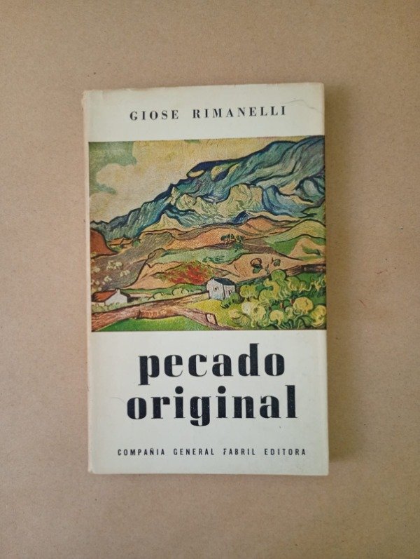 Producto - Pecado original - Giose Rimanelli - Compañía General Fabril 1959