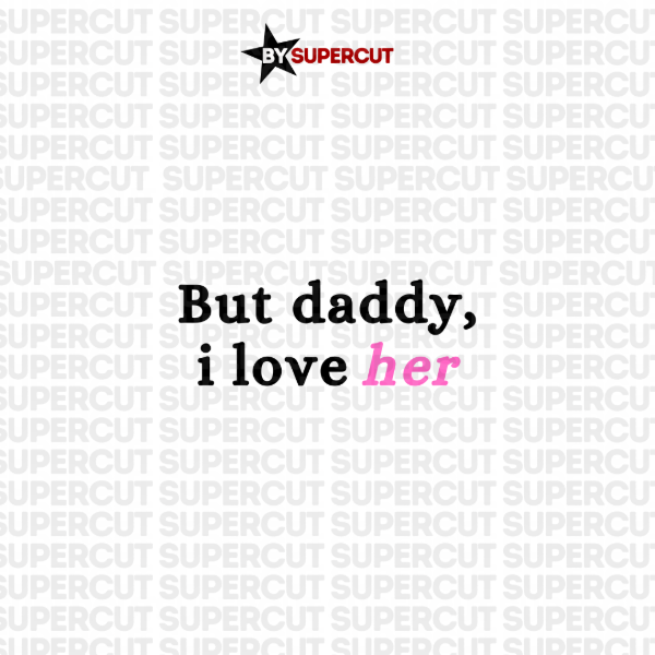 Producto - BUT DADDY I LOVE HER