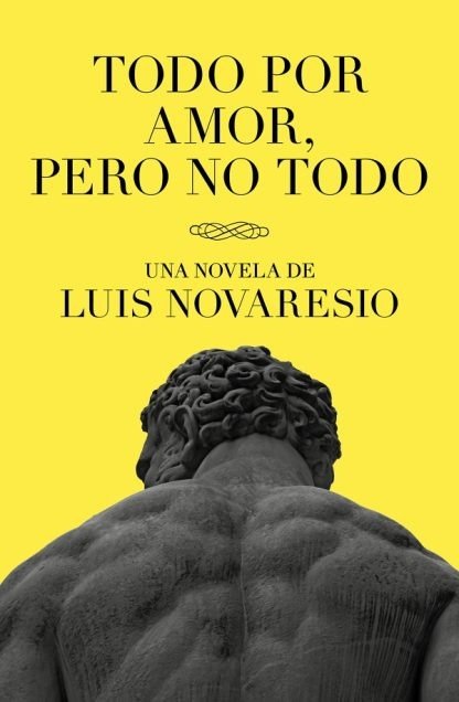 Producto - Todo por amor, pero no todo - Luís Novaresio