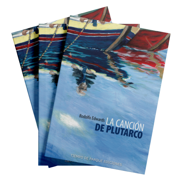 Producto - PREVENTA - La canción de Plutarco - Rodolfo Edwards - 1