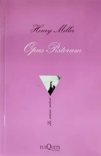 Producto - Opus Pistorum - Henry Miller
