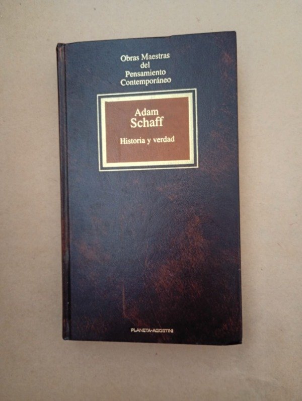 Producto - Historia y verdad - Adam Schaff - Planeta Agostini 1995 Tapa dura
