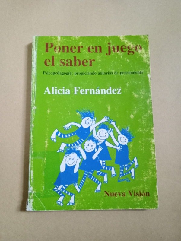 Producto - Poner en juego el saber - Alicia Fernandez - Nueva visión 2000