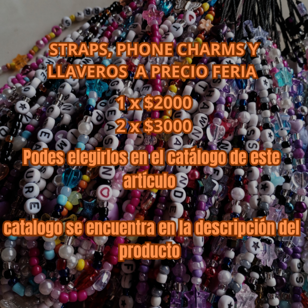 Producto - Straps, llaveros, phone charms feria virtual