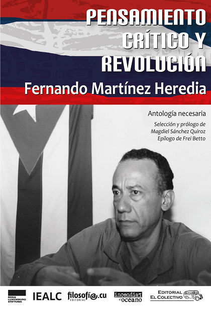 Producto - PENSAMIENTO CRÍTICO Y REVOLUCIÓN - FERNANDO MARTÍNEZ HEREDIA