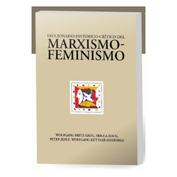 Producto - DICCIONARIO HISTÓRICO-CRÍTICO DEL MARXISMO FEMINISMO
