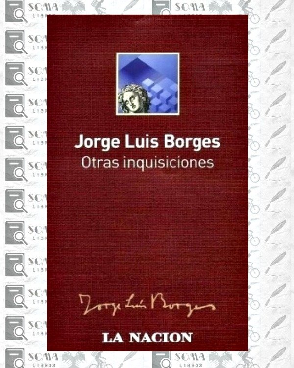 Producto - Otras Inquisiciones - Jorge Luis Borges