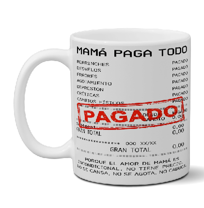 Producto - taza mama paga todo